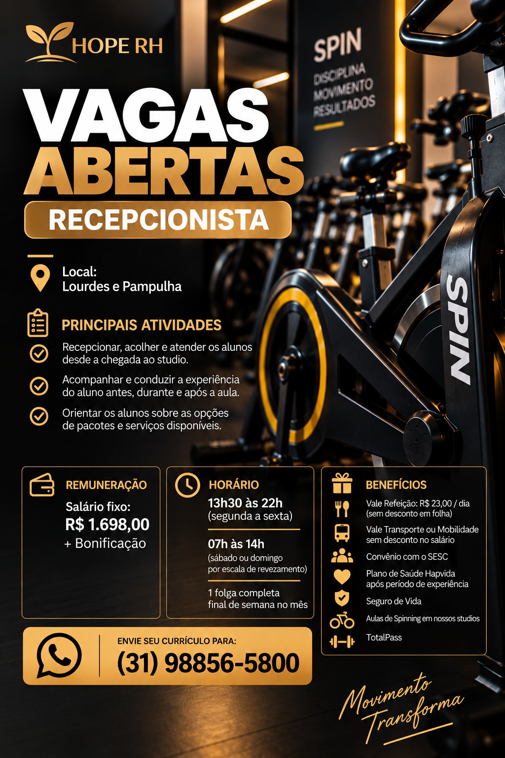 Recepcionista — studio de spinning (Lourdes e Pampulha)