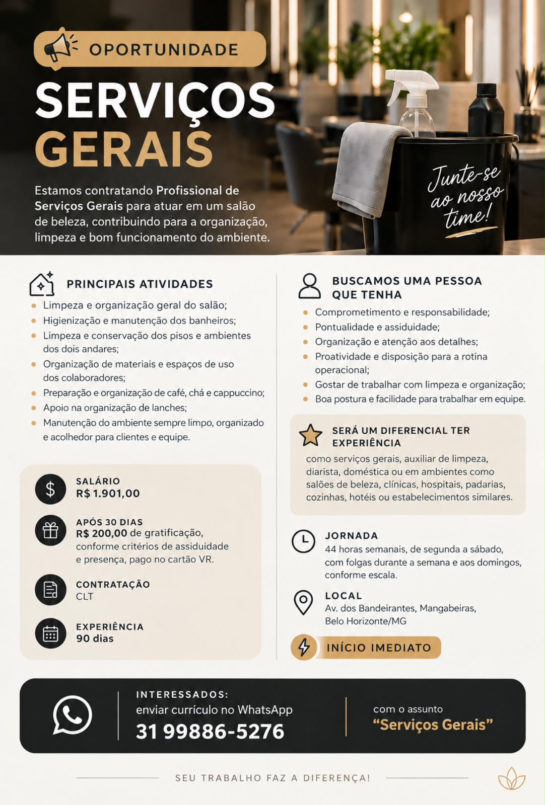 Serviços Gerais — salão de beleza no Mangabeiras (início imediato)